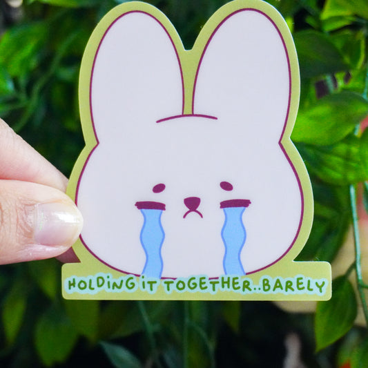 Holding It Together.. Barely- Sage Bunny Sticker