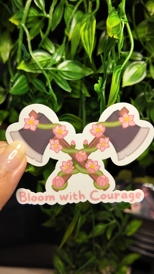 Bloom with Courage