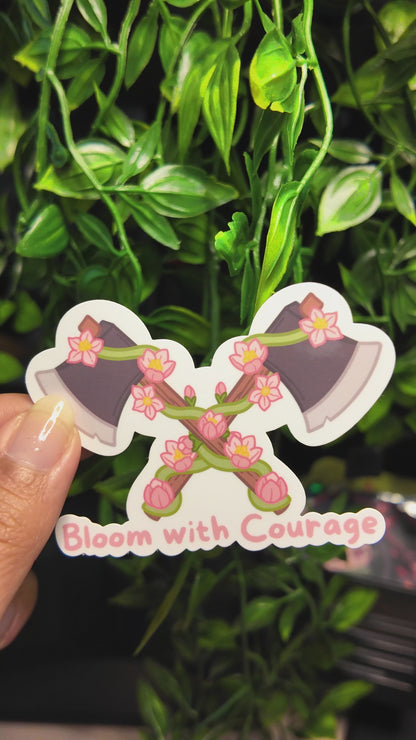 Bloom with Courage